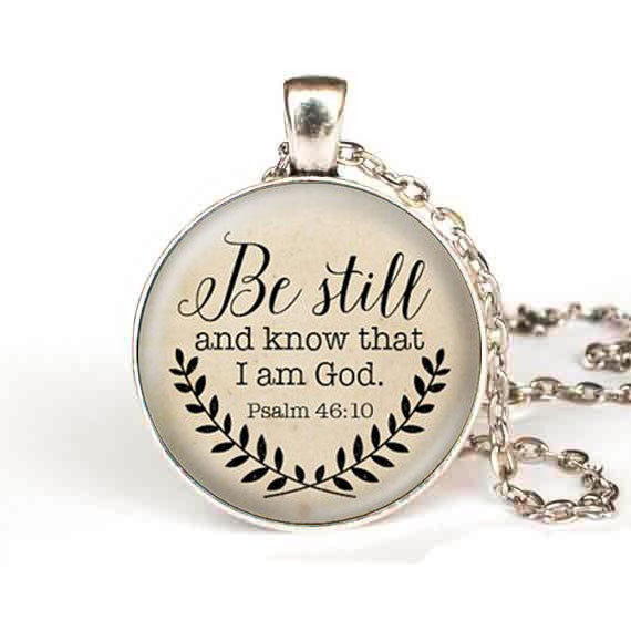 Be Still And Know That I Am God Necklace